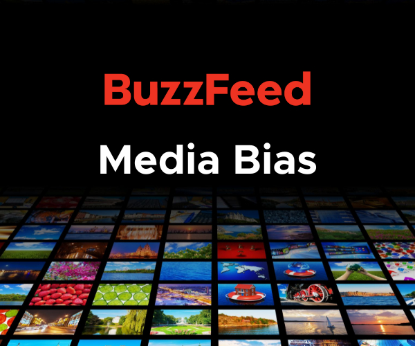 Does Buzzfeed Have Bias?