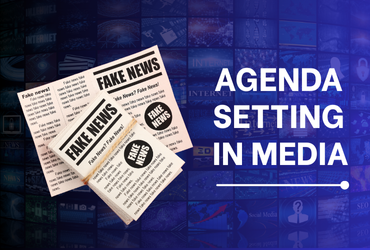Agenda Setting in Media: How News Outlets Shape Public Priorities