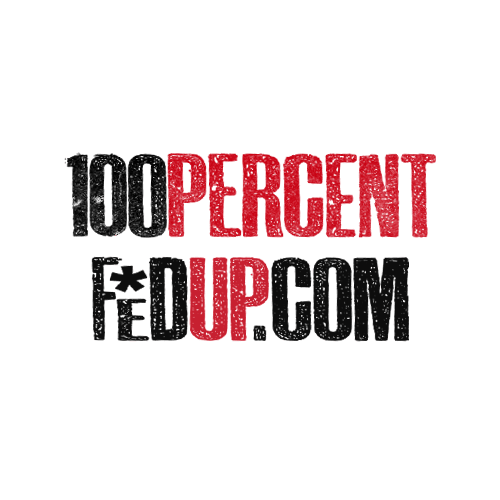 100 Percent Fed Up